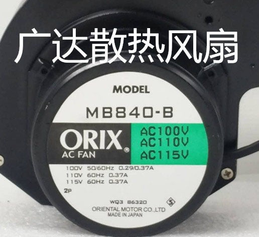ORIX MB840-B 100/110/115V 0.29/0.37A 3wires cooling fan ORIX MB840-B 100/110/115V 0.29/0.37A 3wires cooling fan